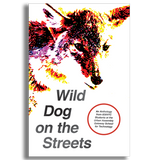 Wild Dog on the Streets