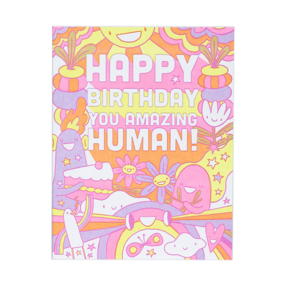 Greeting Card - Happy Birthday You Amazing Human