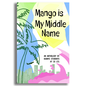 Mango is My Middle Name (eBook)