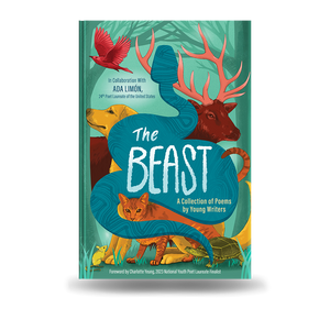 The Beast: A Collection of Poems by Young Writers