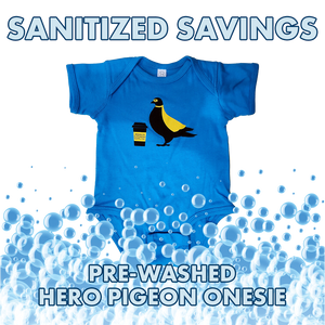 Onesie: PRE-WASHED Hero Pigeon