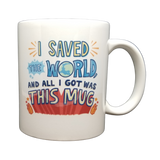 Brooklyn Superhero Supply Co. "I Saved the World" Coffee Mug