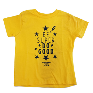 T-Shirt: Be Super, Do Good (Kids)