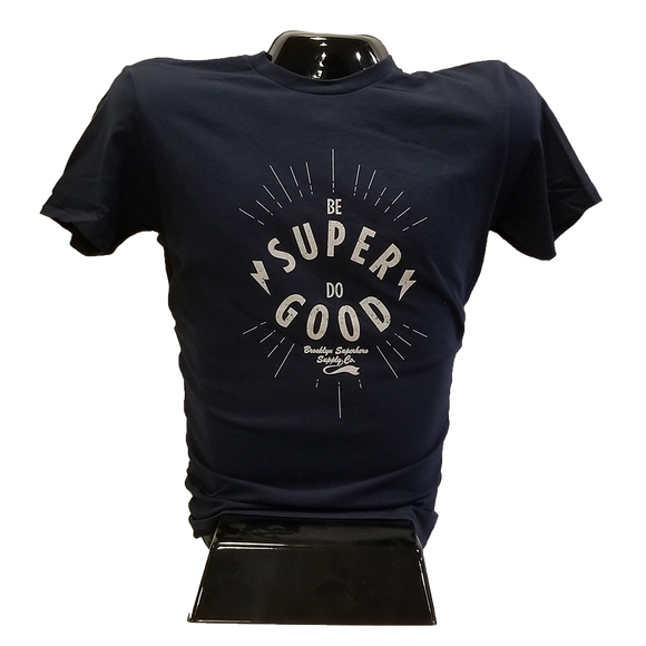 T-Shirt: Be Super, Do Good (Adult)