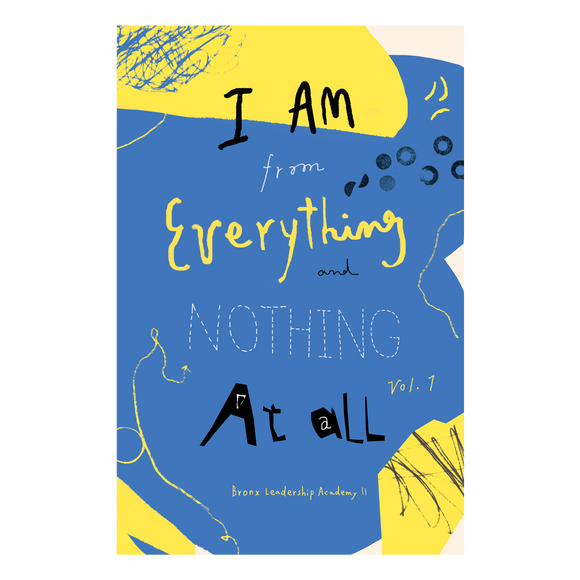 I Am from Everything and Nothing at All vol. 1